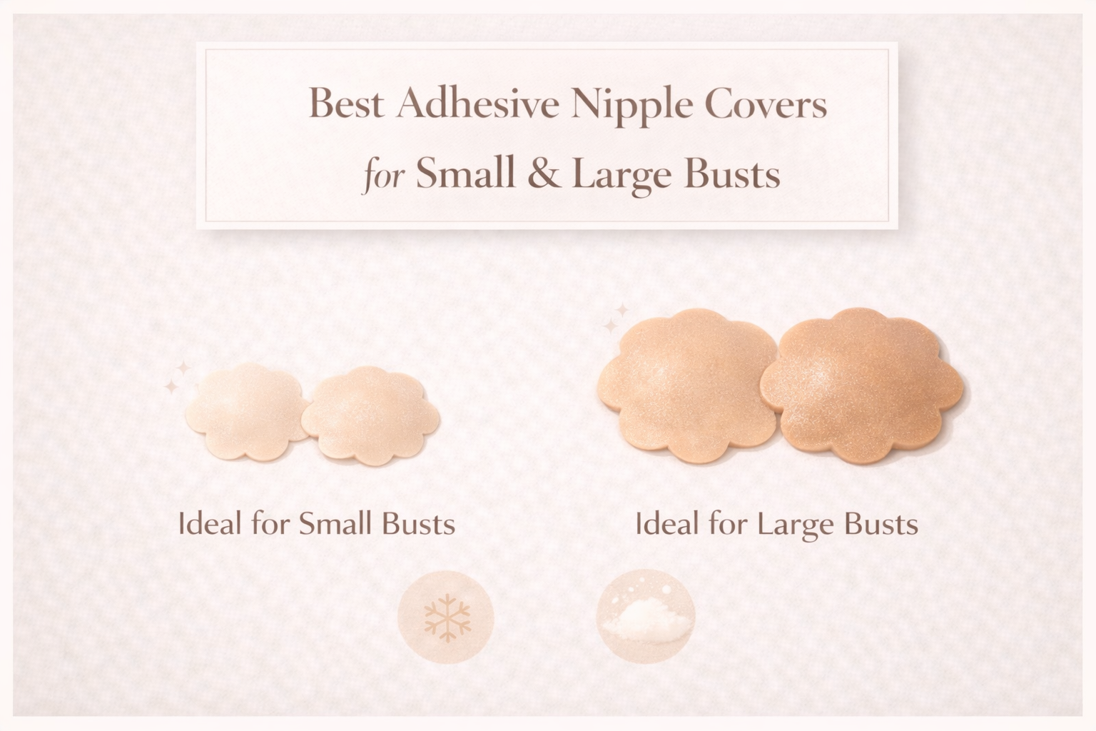 Best adhesive Nipple Covers for Every Bust