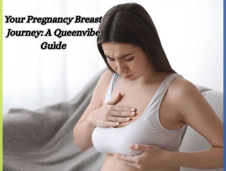 Pregnancy Breast Journey