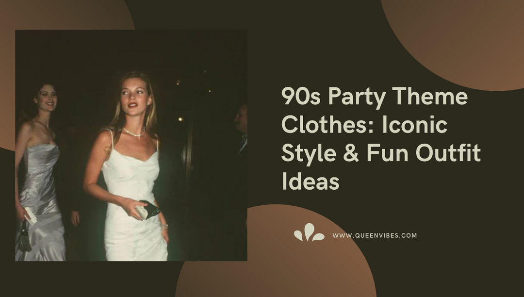 90s Party Theme Clothes: Iconic Style & Fun Outfit Ideas